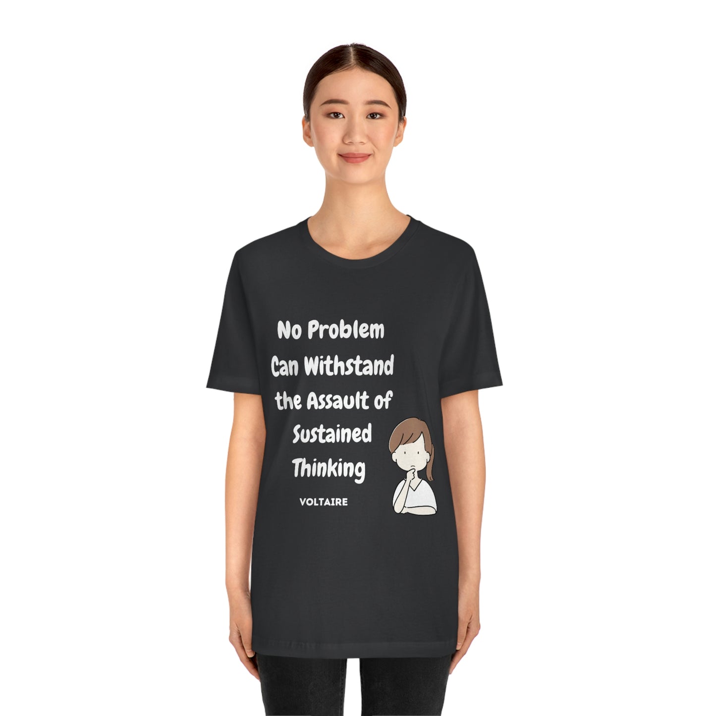 No Problem Voltaire Quote Unisex Jersey Short Sleeve Tee