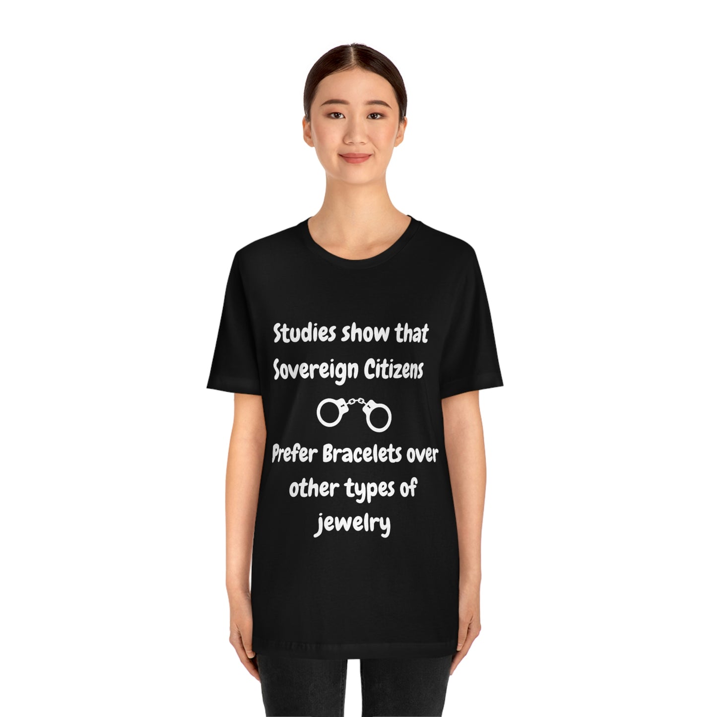 Sovereign Citizens Love Bracelets Funny Unisex Jersey Short Sleeve Tee
