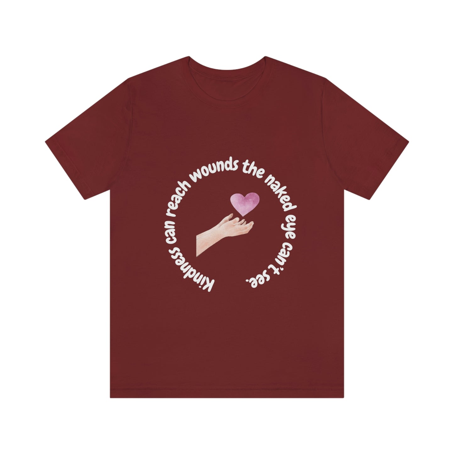 Kindness Can Reach - Unisex Jersey Short Sleeve Tee