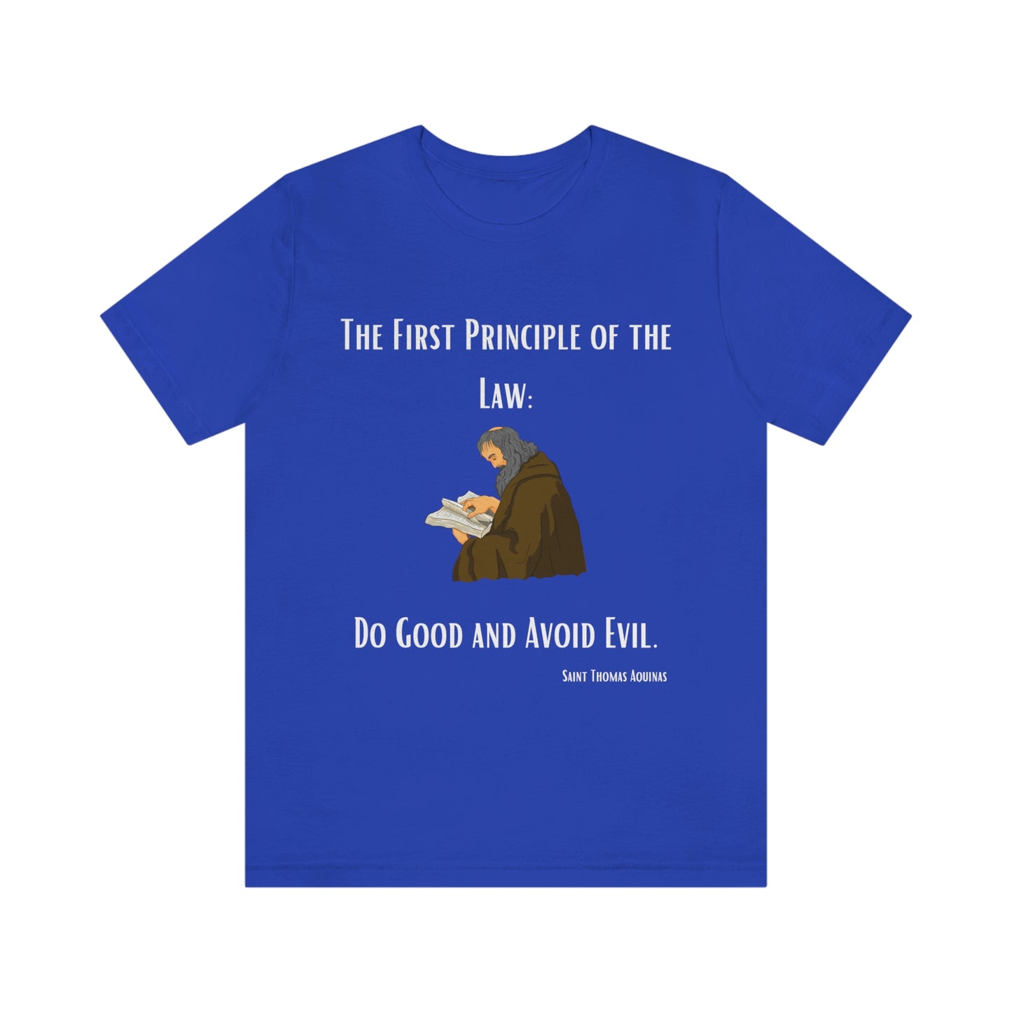 The First Principle of Law - Unisex Jersey Short Sleeve Tee