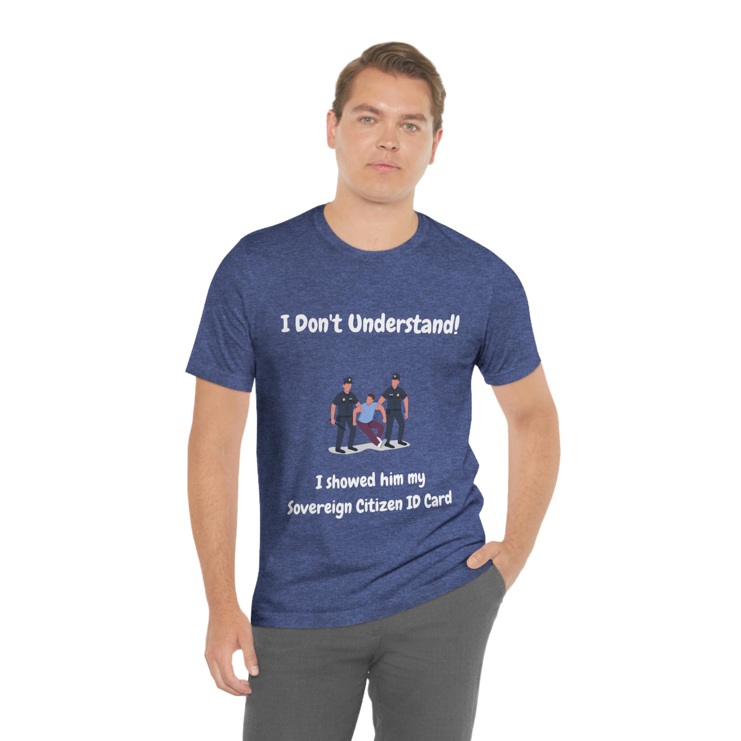 I Don't Understand Funny Unisex Jersey Short Sleeve Tee