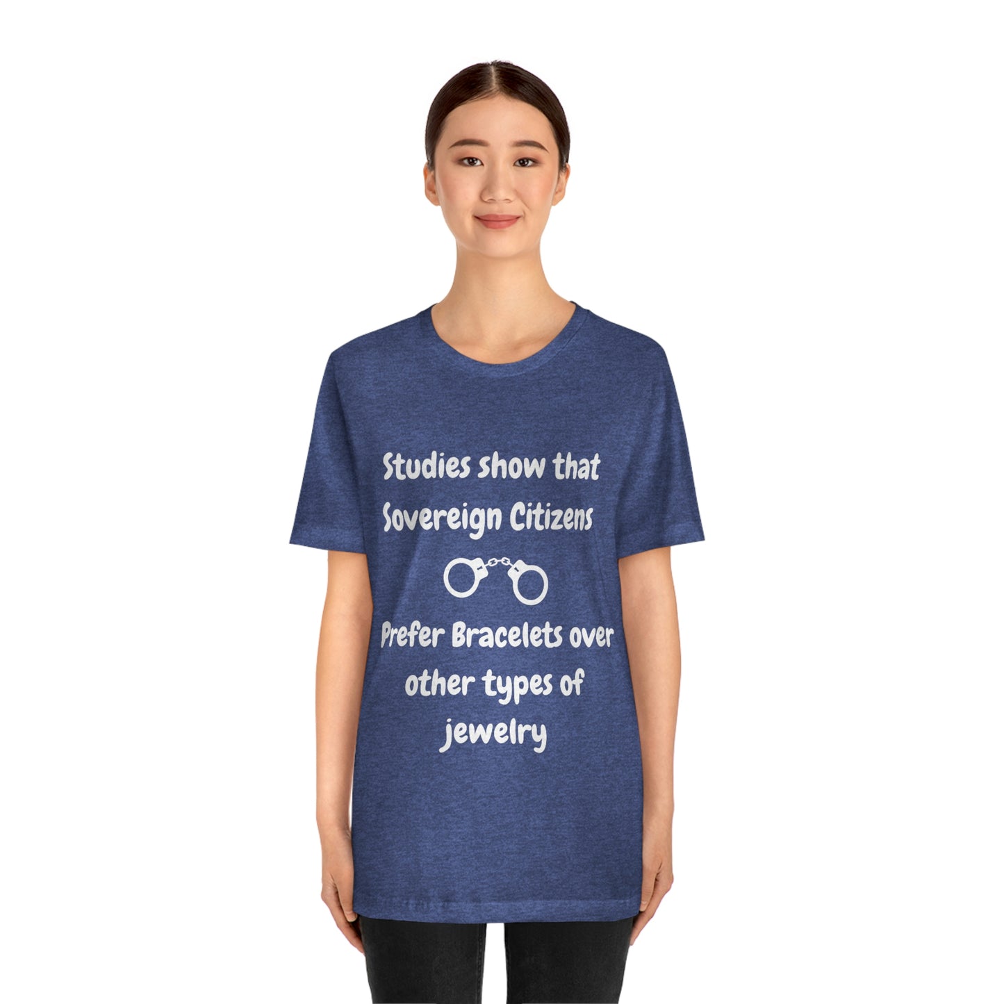 Sovereign Citizens Love Bracelets Funny Unisex Jersey Short Sleeve Tee