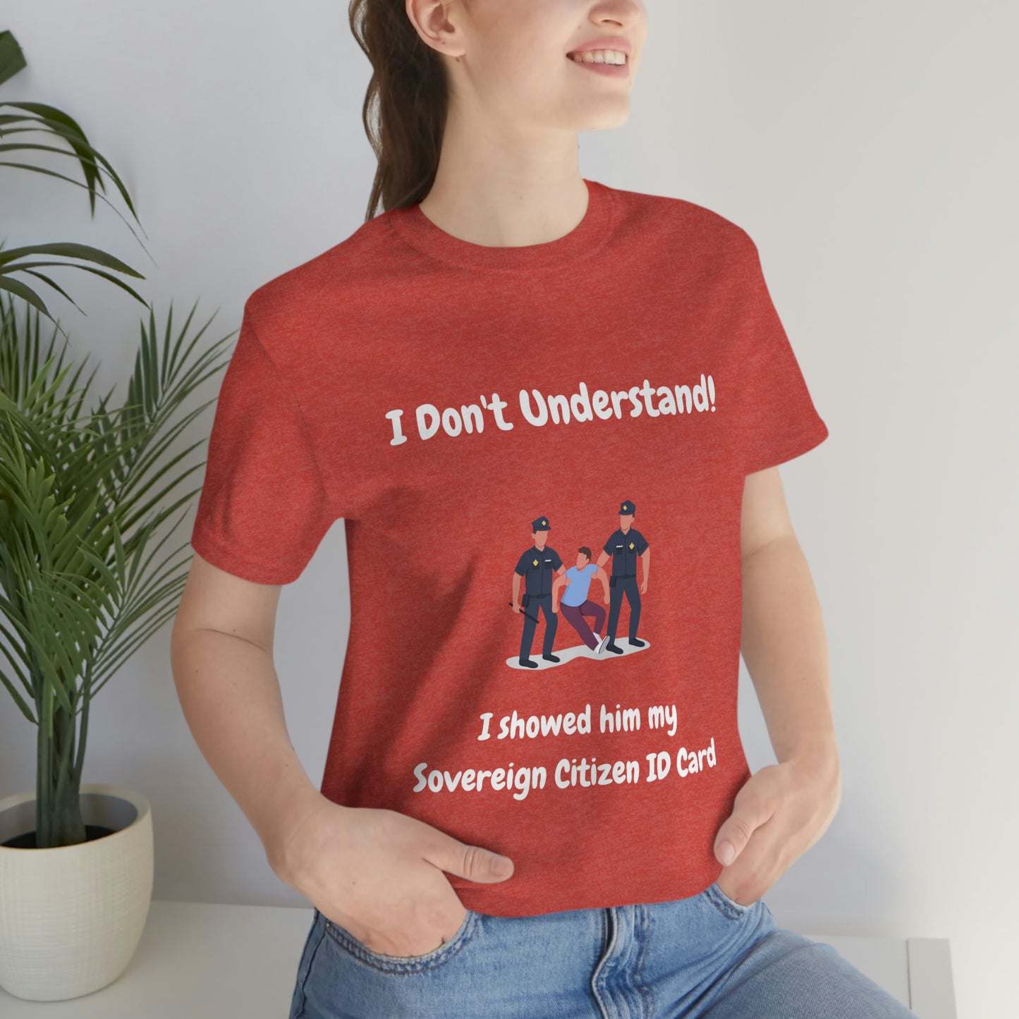 I Don't Understand Funny Unisex Jersey Short Sleeve Tee