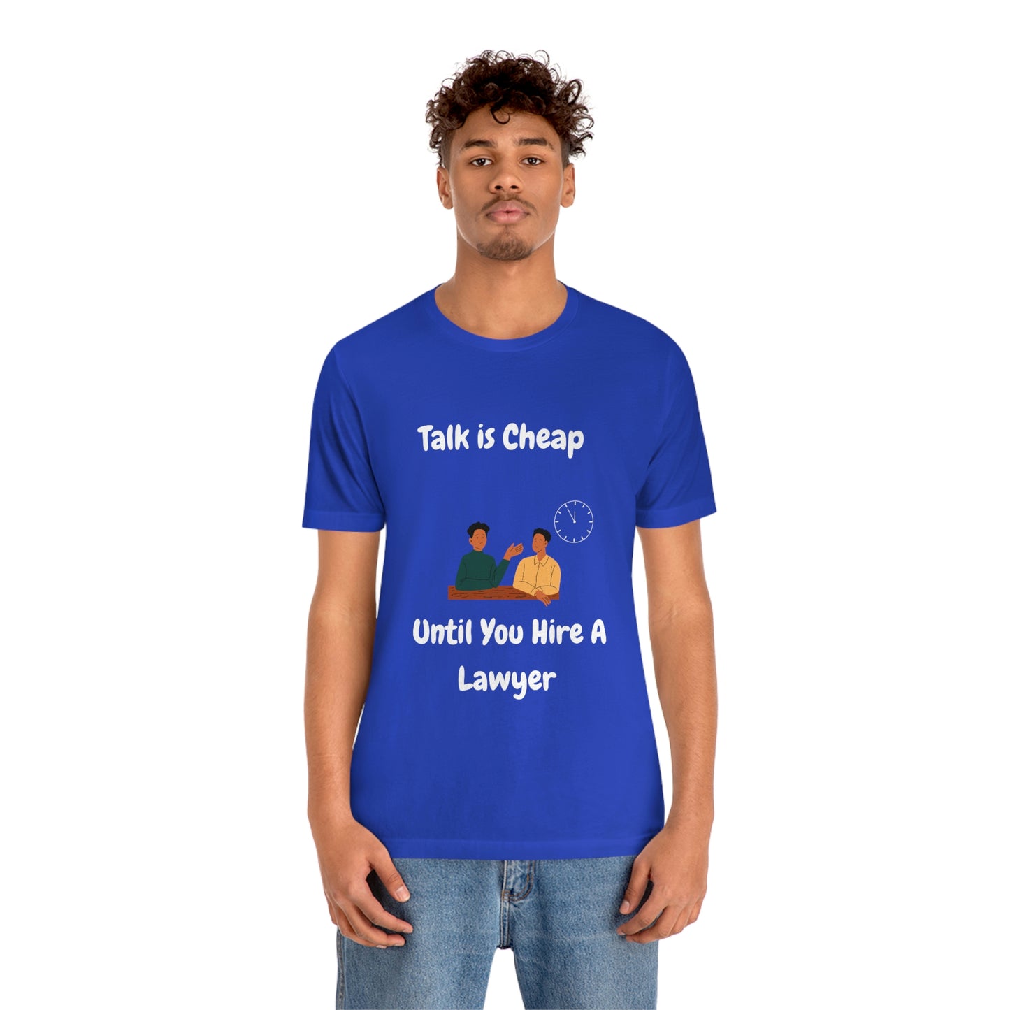 Talk is Cheap - Unisex Jersey Short Sleeve Tee