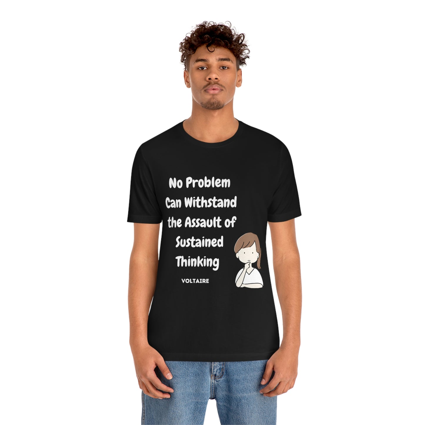 No Problem Voltaire Quote Unisex Jersey Short Sleeve Tee