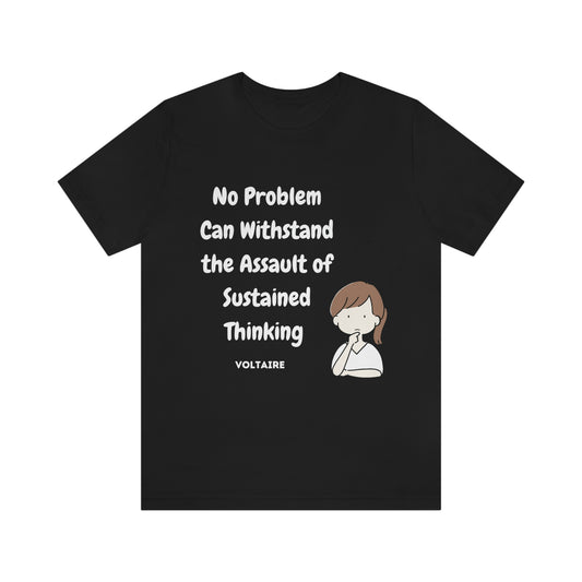 No Problem Voltaire Quote Unisex Jersey Short Sleeve Tee