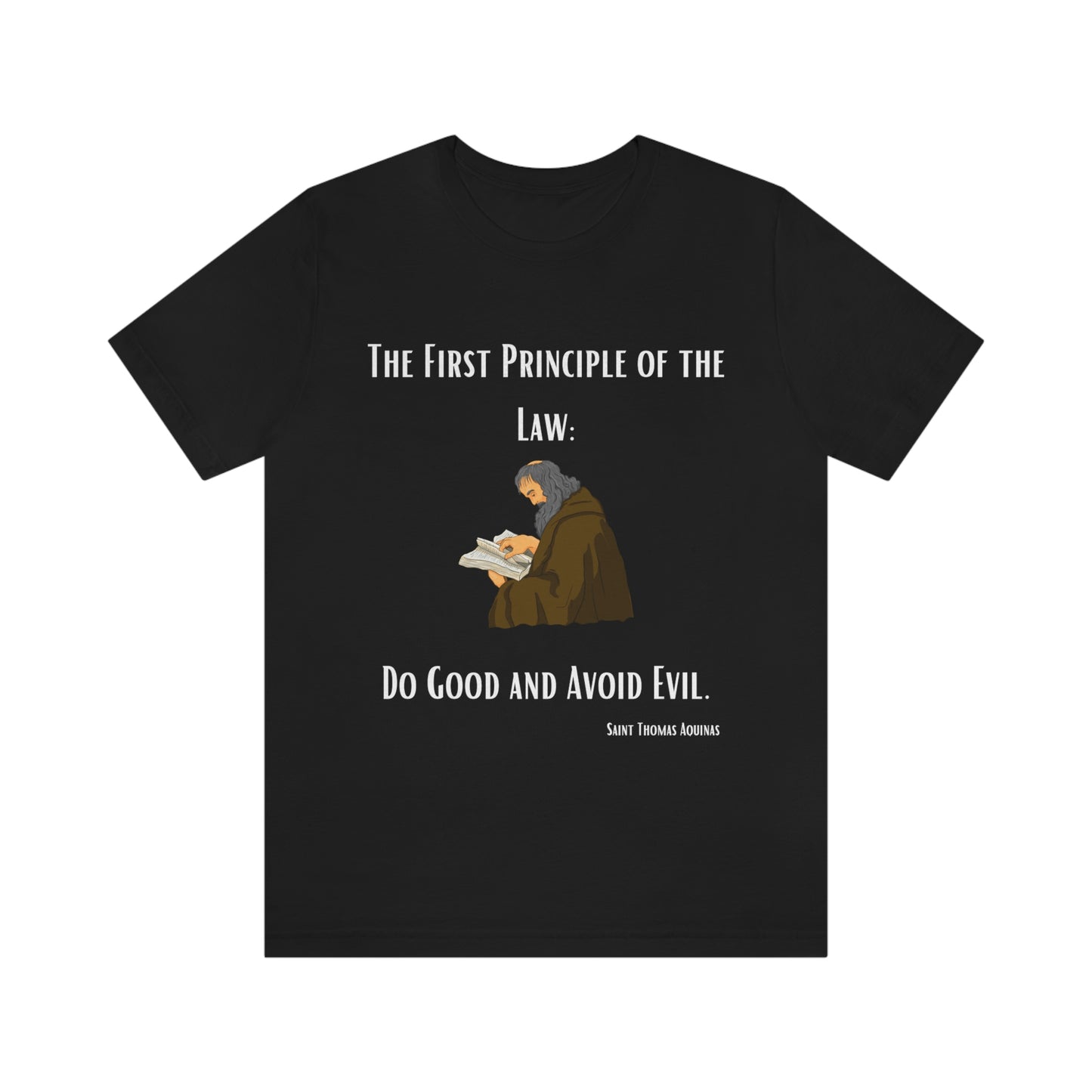 The First Principle of Law - Unisex Jersey Short Sleeve Tee