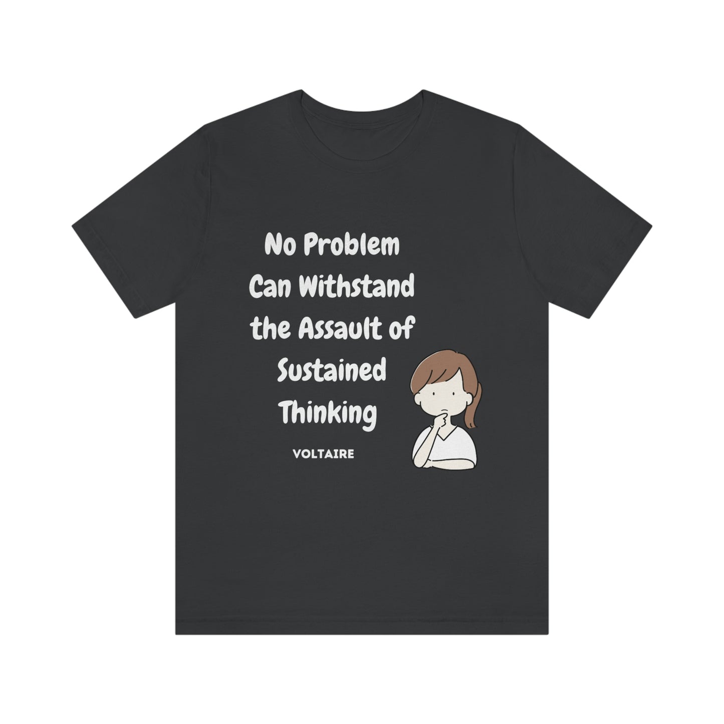 No Problem Voltaire Quote Unisex Jersey Short Sleeve Tee