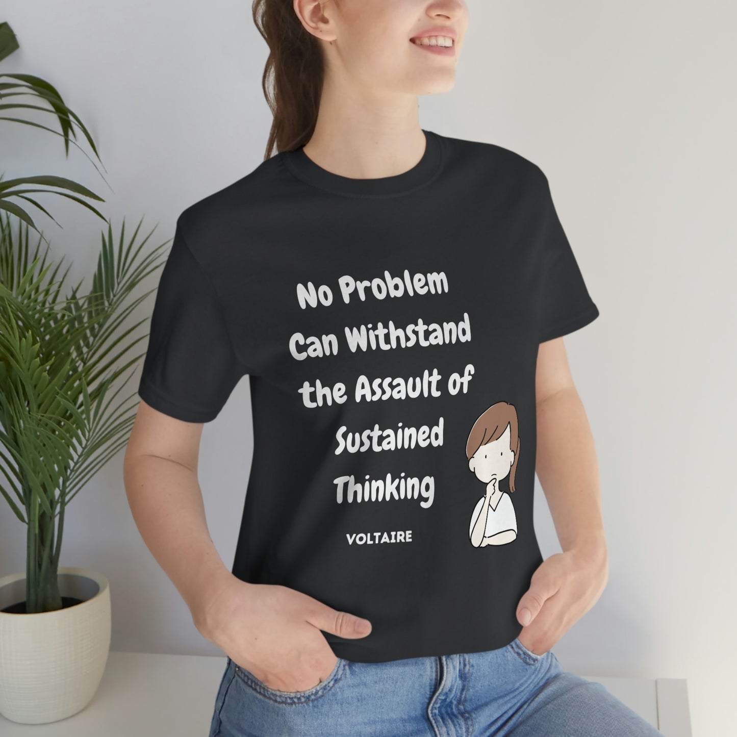 No Problem Voltaire Quote Unisex Jersey Short Sleeve Tee