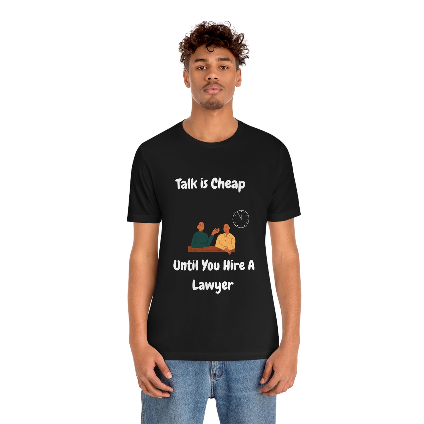 Talk is Cheap - Unisex Jersey Short Sleeve Tee