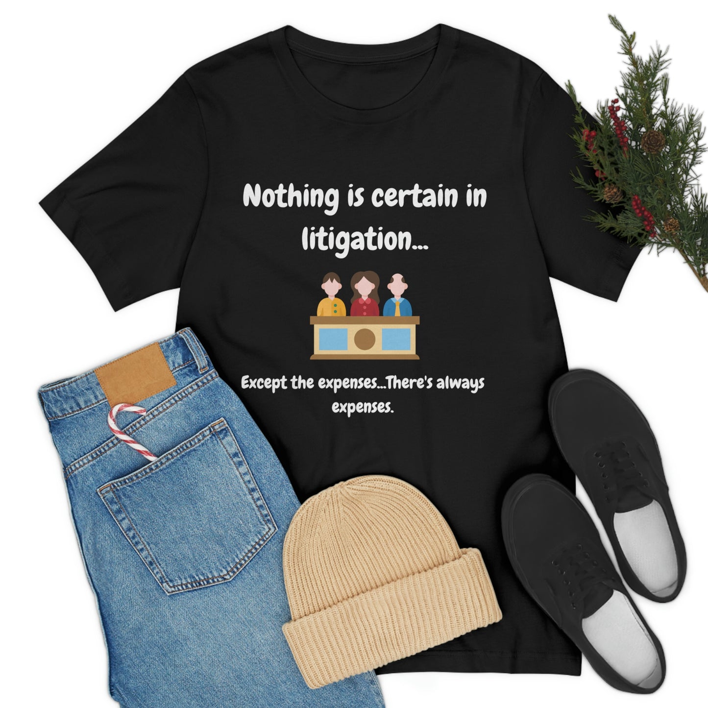 Nothing is Certain - Unisex Jersey Short Sleeve Tee