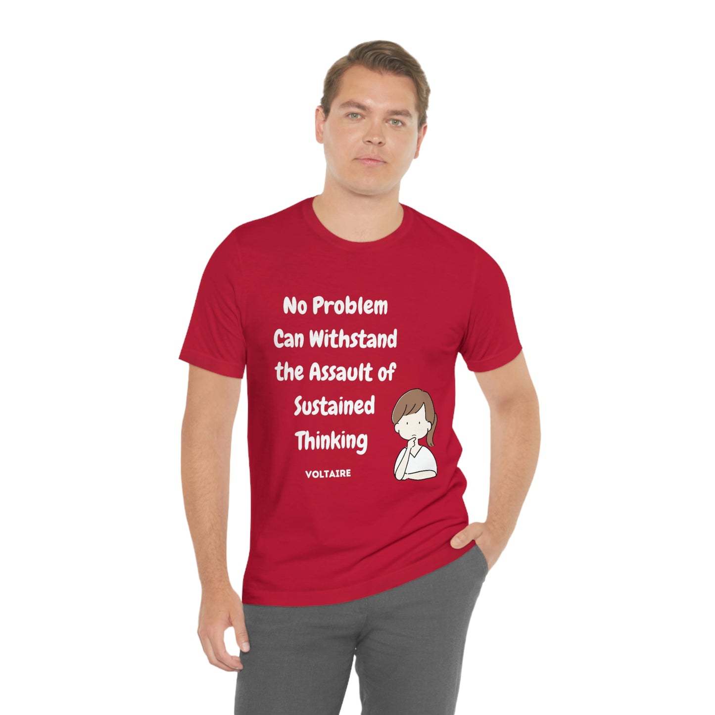 No Problem Voltaire Quote Unisex Jersey Short Sleeve Tee