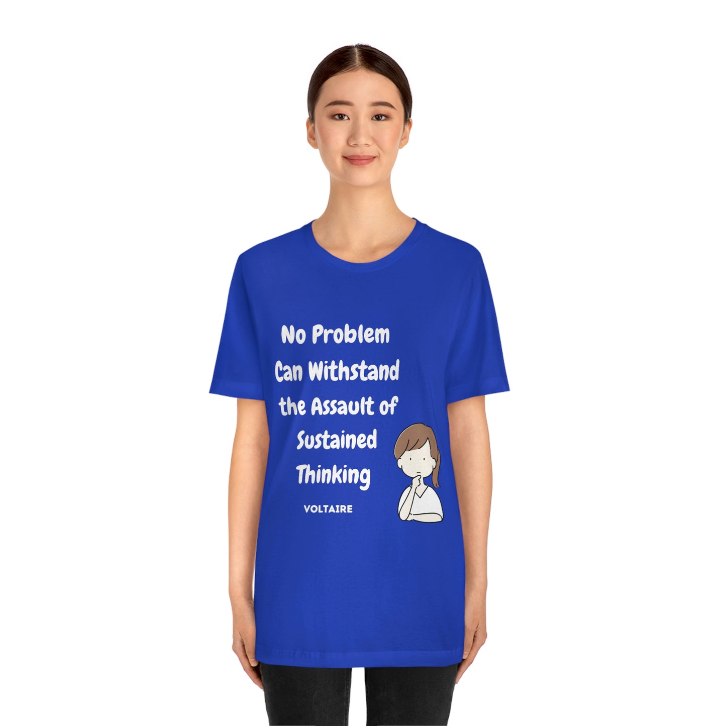 No Problem Voltaire Quote Unisex Jersey Short Sleeve Tee