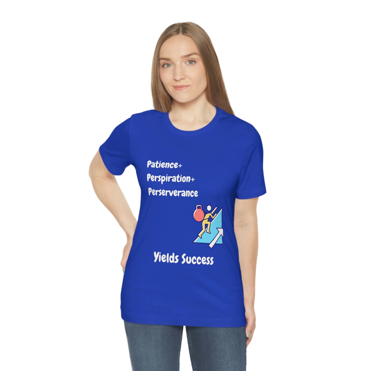 Patience, Perspiration, Perseverance - Unisex Jersey Short Sleeve Tee