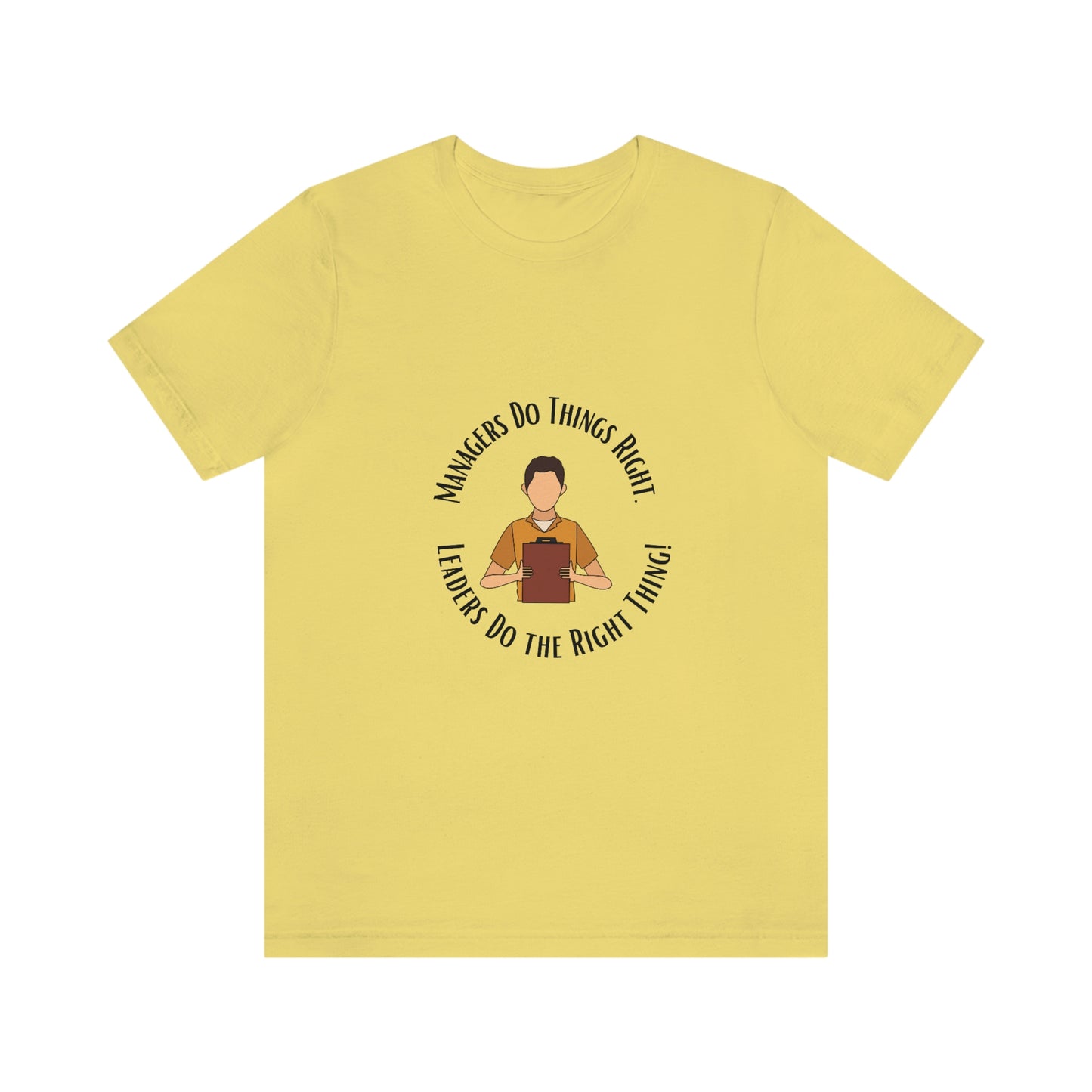 Managers vs. Leaders - Unisex Jersey Short Sleeve Tee