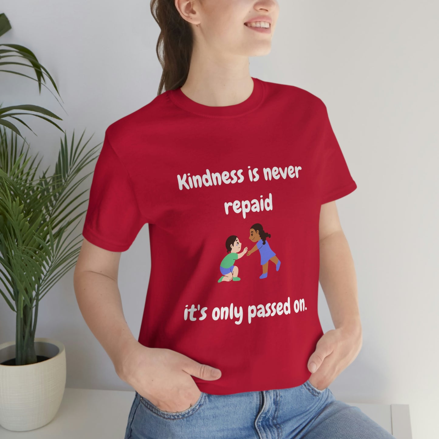 Kindness is Never Repaid Unisex Jersey Short Sleeve Tee
