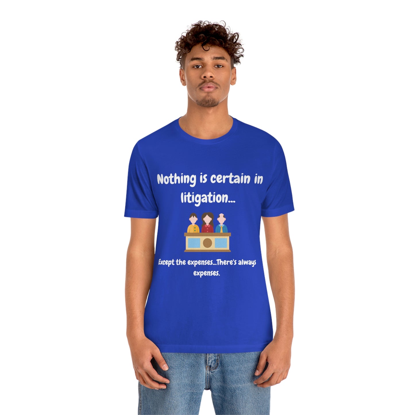 Nothing is Certain - Unisex Jersey Short Sleeve Tee