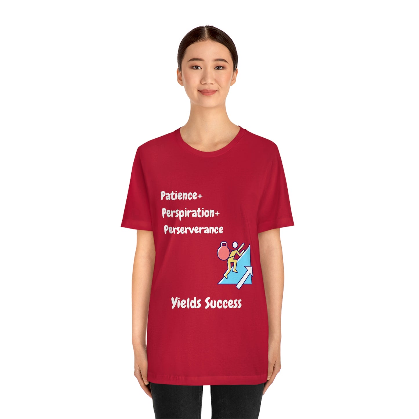 Patience, Perspiration, Perseverance - Unisex Jersey Short Sleeve Tee