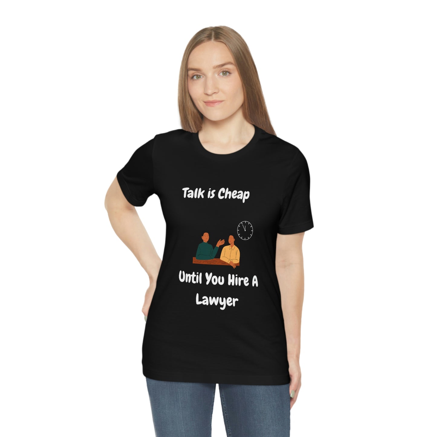 Talk is Cheap - Unisex Jersey Short Sleeve Tee