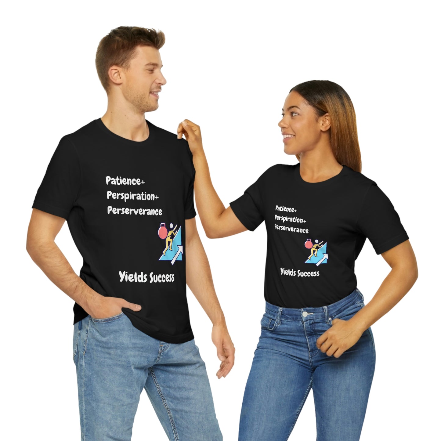 Patience, Perspiration, Perseverance - Unisex Jersey Short Sleeve Tee