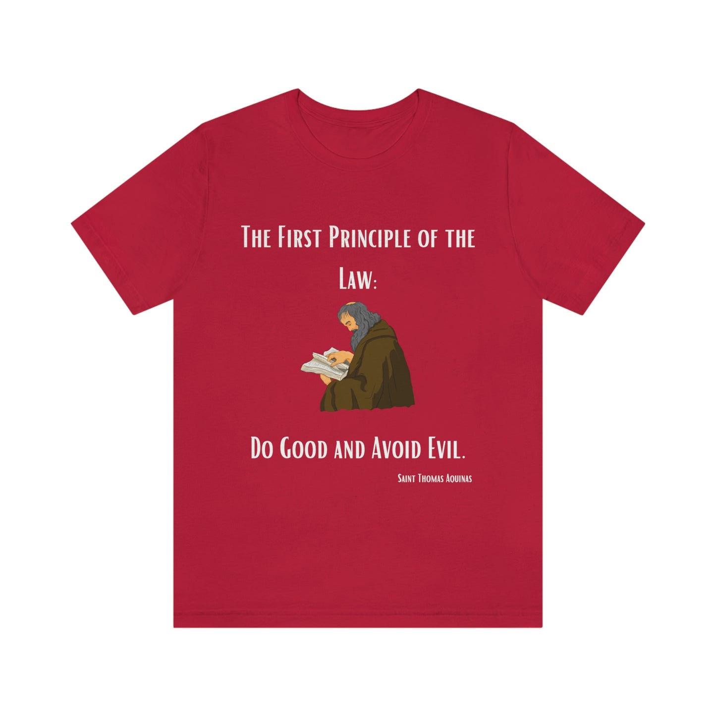 The First Principle of Law - Unisex Jersey Short Sleeve Tee