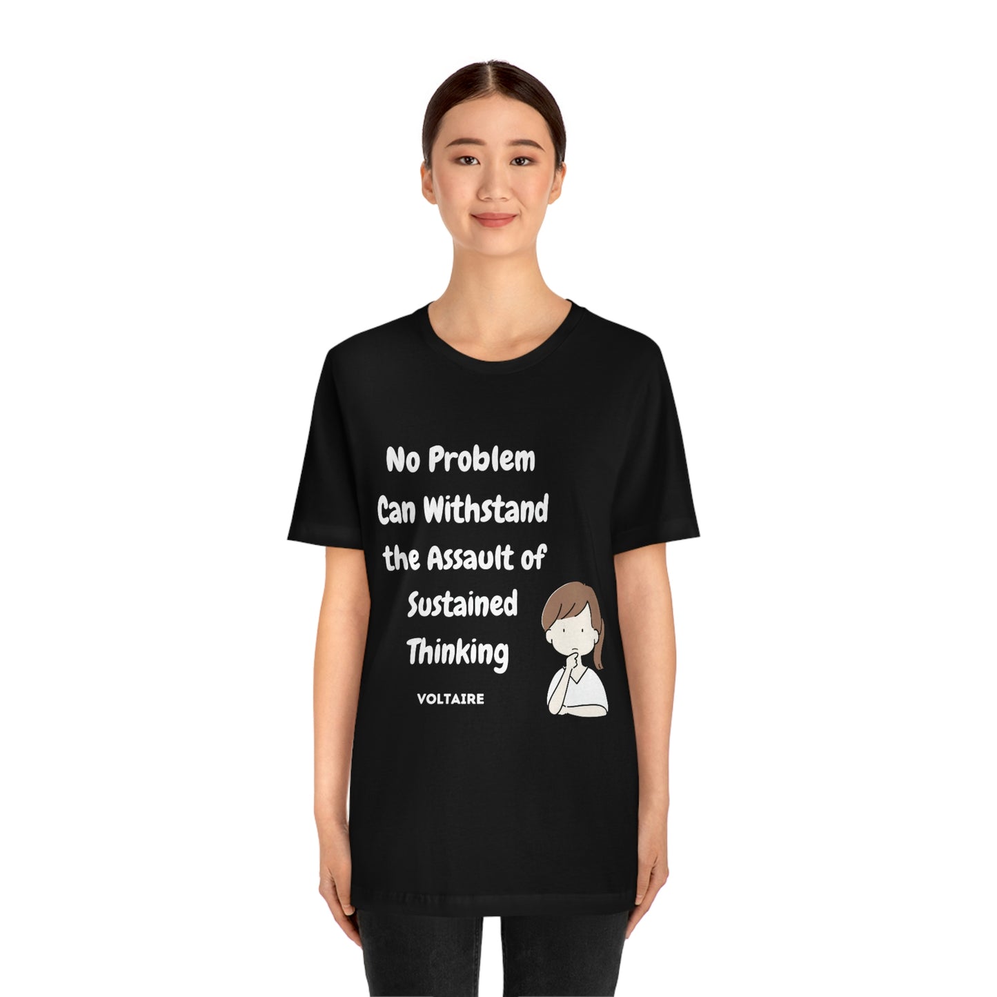 No Problem Voltaire Quote Unisex Jersey Short Sleeve Tee