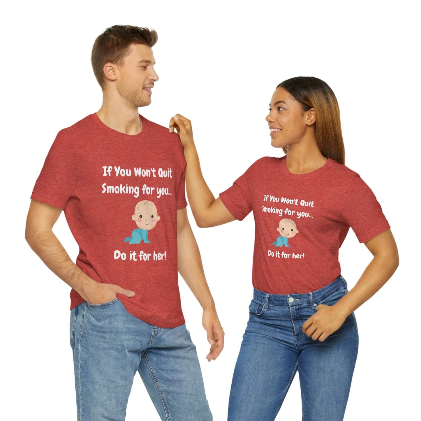 Do it For Baby -- Unisex Jersey Short Sleeve Tee