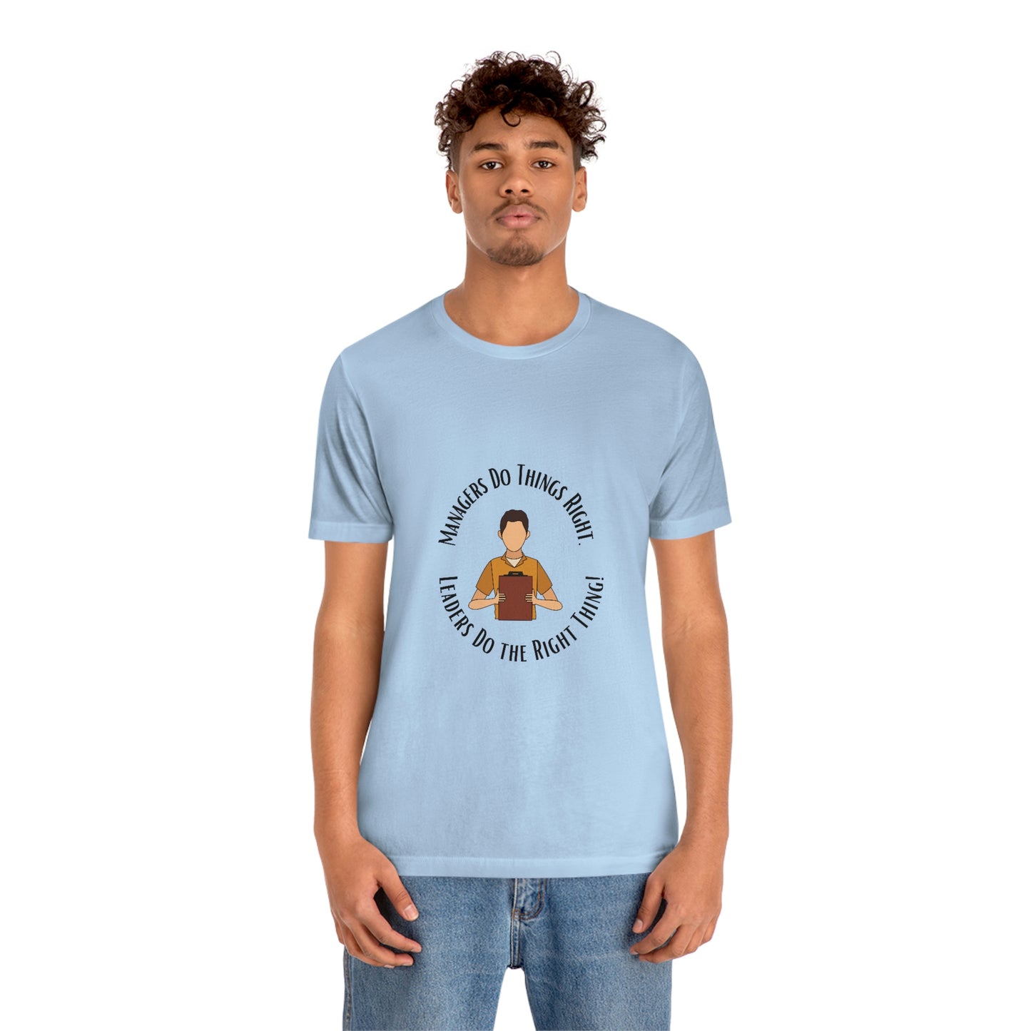 Managers vs. Leaders - Unisex Jersey Short Sleeve Tee