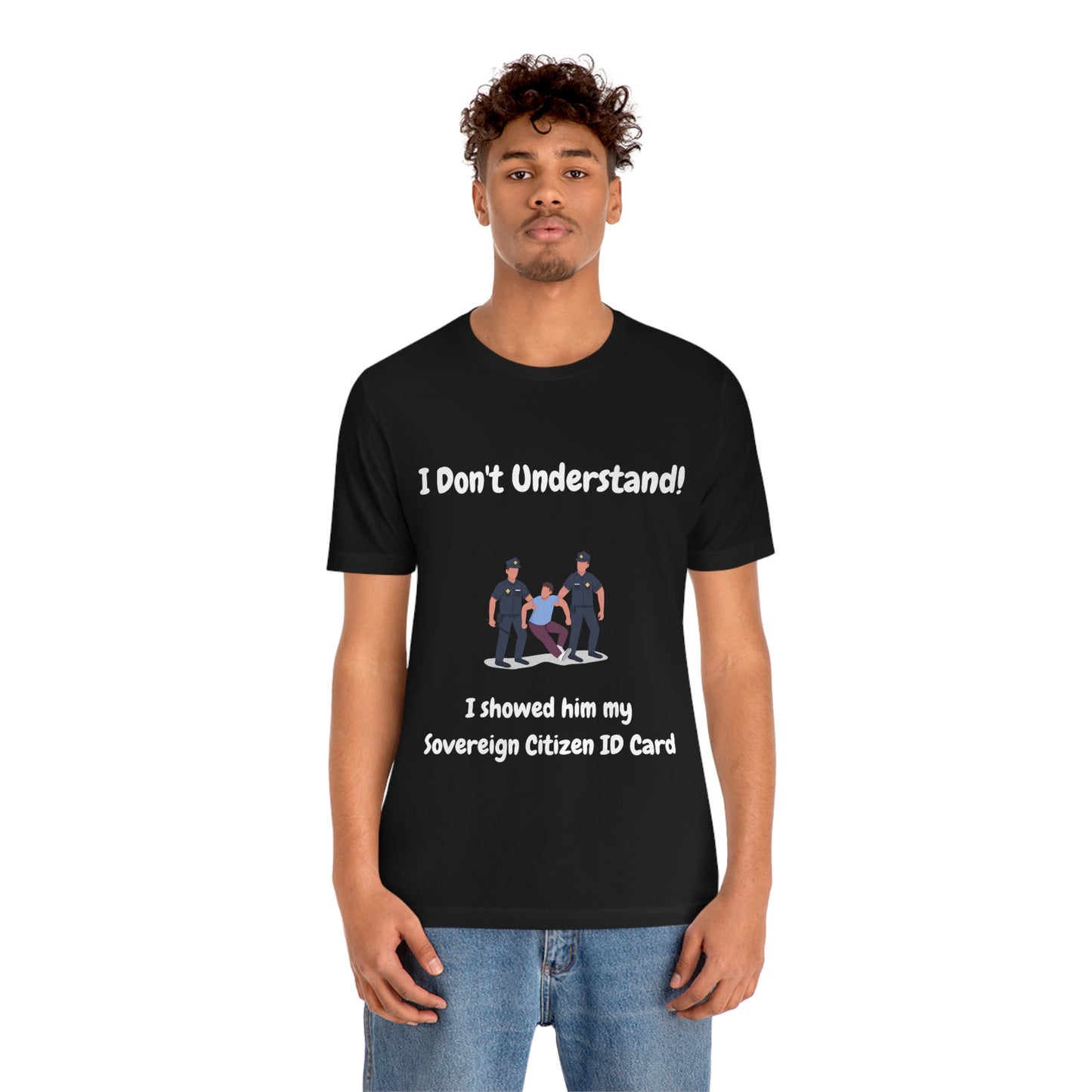 I Don't Understand Funny Unisex Jersey Short Sleeve Tee