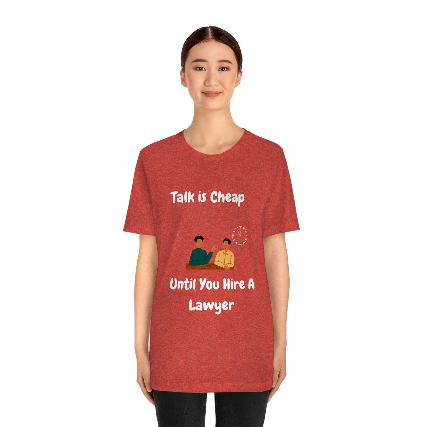 Talk is Cheap - Unisex Jersey Short Sleeve Tee