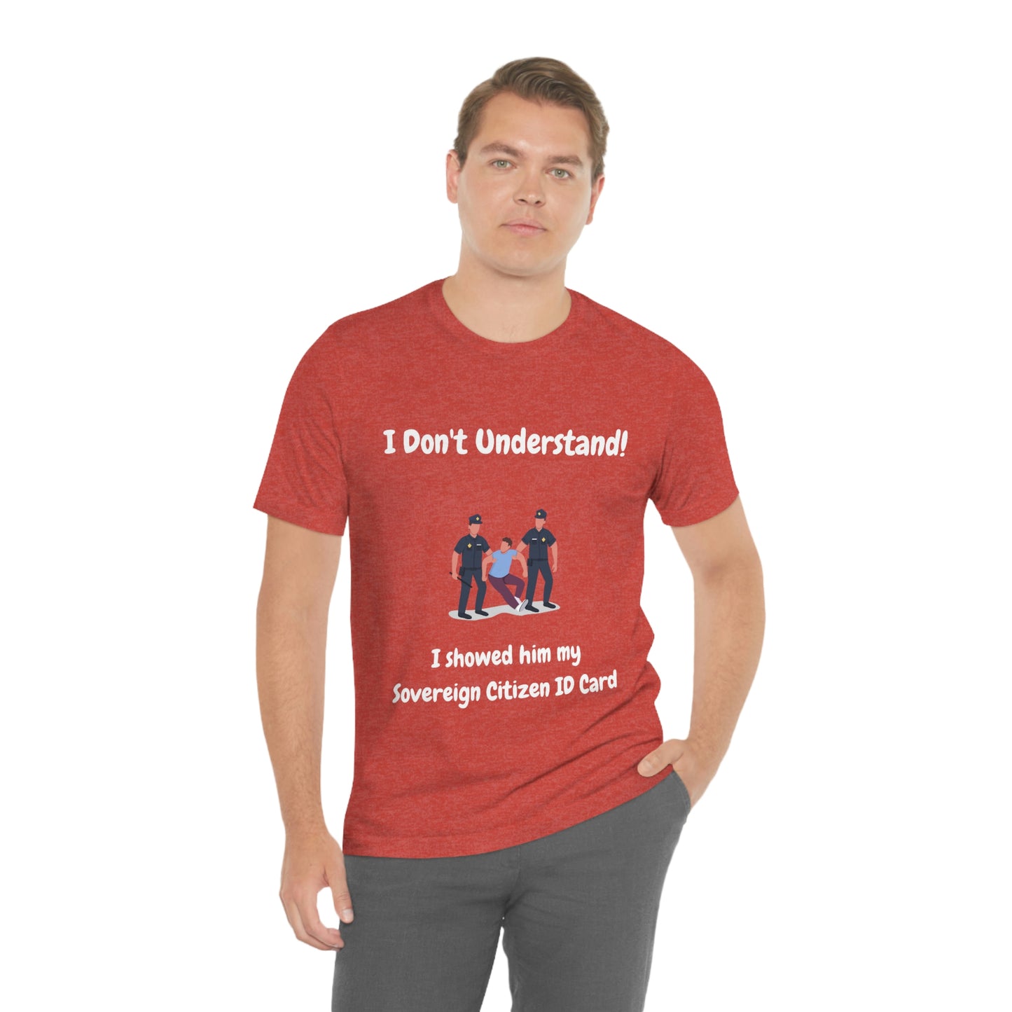 I Don't Understand Funny Unisex Jersey Short Sleeve Tee