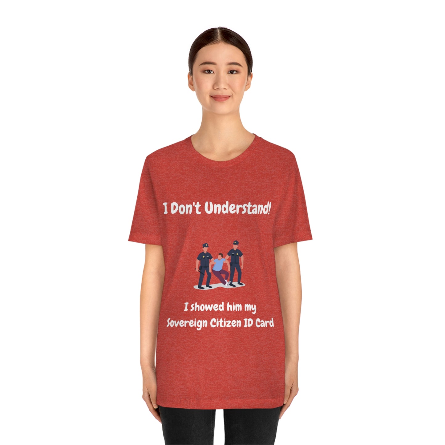 I Don't Understand Funny Unisex Jersey Short Sleeve Tee