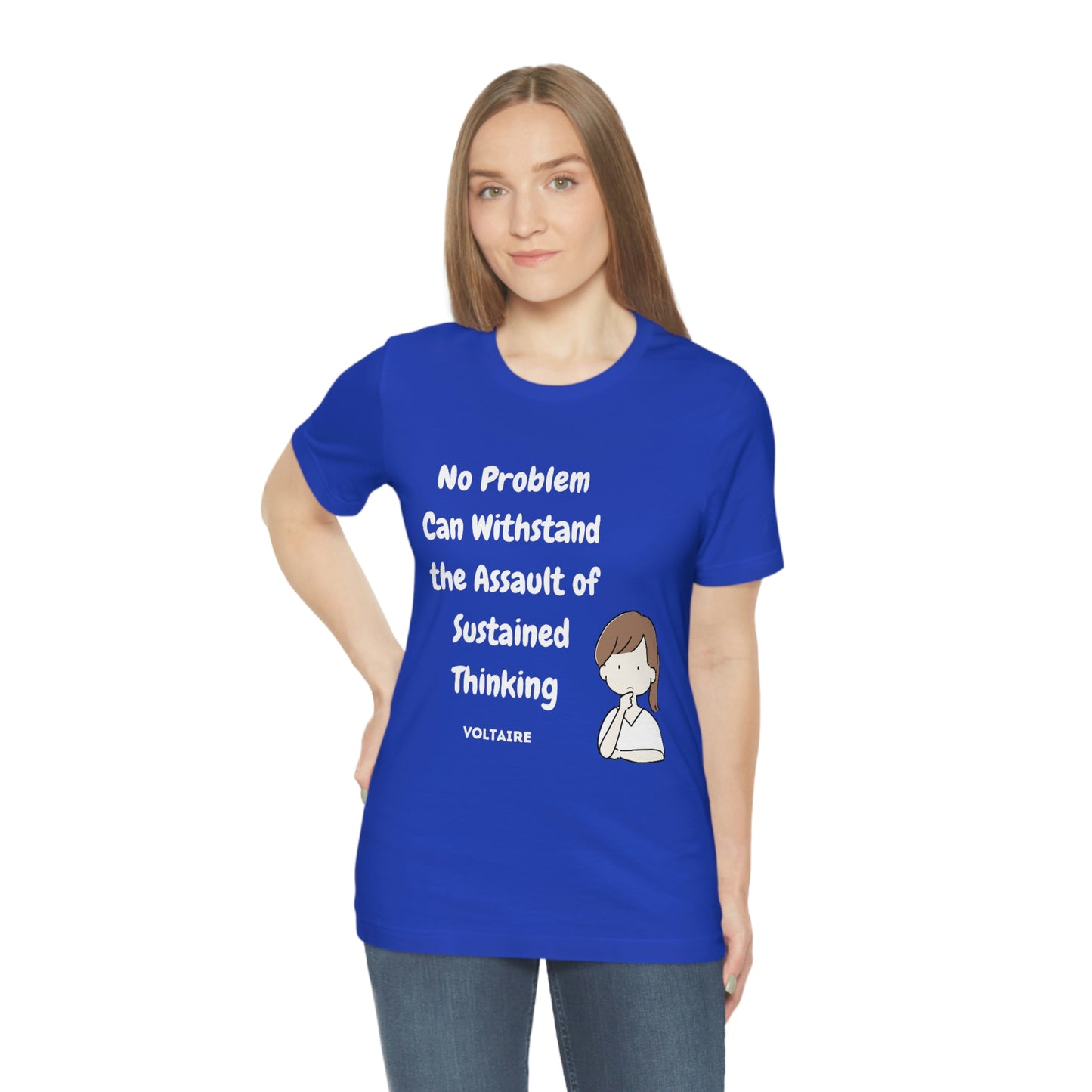 No Problem Voltaire Quote Unisex Jersey Short Sleeve Tee